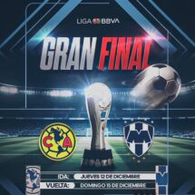 AMÉRICA Y MONTERREY REVIVEN RIVALIDAD EN LA FINAL DEL APERTURA 2024