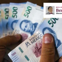Gobierno revela calendarios de pago de Becas Benito Juárez y Rita Cetina para abril 2026